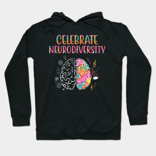 Celebrate Neurodiversity Mental Illness Awareness Hoodie